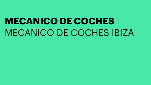 MECANICO DE COCHES