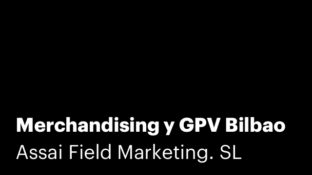 Merchandising y GPV Bilbao