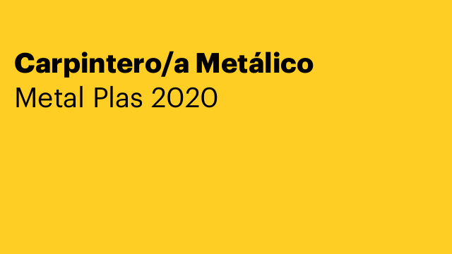 Carpintero/a Metálico