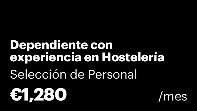 Dependiente con experiencia en Hostelería