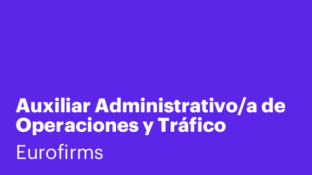 Auxiliar Administrativo/a de Operaciones y Tráfico