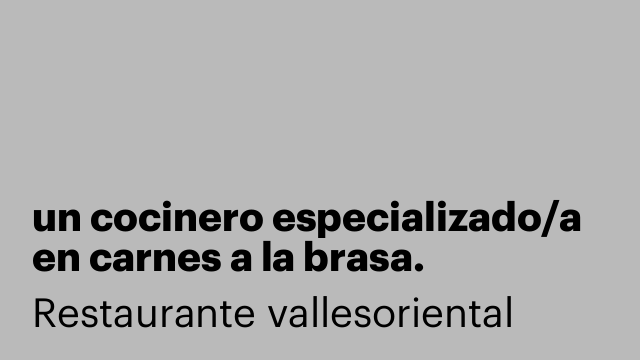 un cocinero especializado/a en carnes a la brasa.