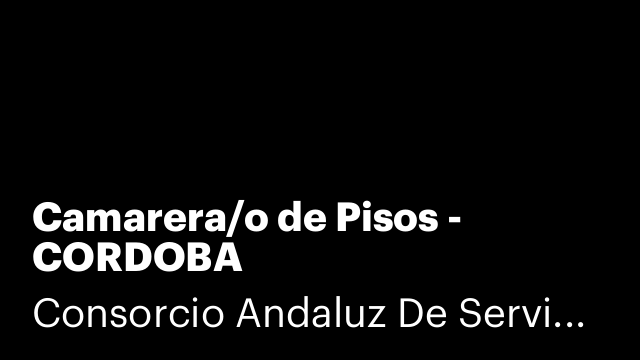 Camarera/o de Pisos - CORDOBA