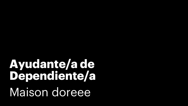 Ayudante/a de Dependiente/a