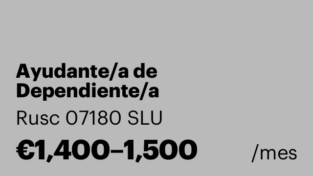 Ayudante/a de Dependiente/a