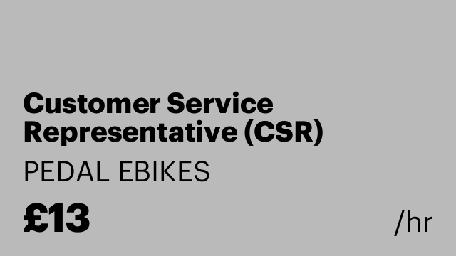Customer Service Representative (CSR)