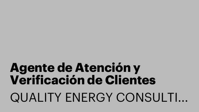Agente de Atención y Verificación de Clientes
