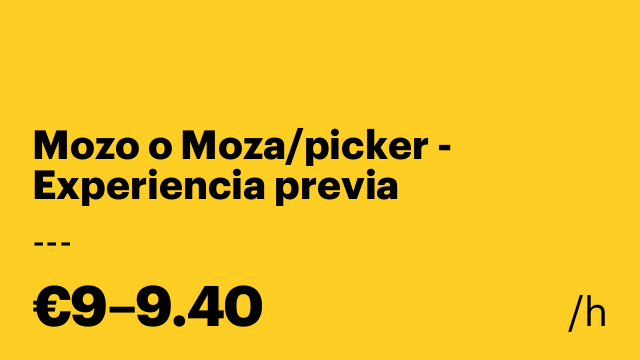 Mozo o Moza/picker - Experiencia previa