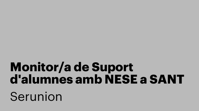 Monitor/a de Suport d'alumnes amb NESE a SANT MATEU DE BAGES [SMDSC]