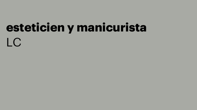 esteticien y manicurista