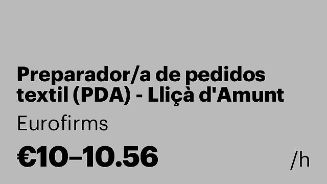 Preparador/a de pedidos textil (PDA) - Lliçà d'Amunt