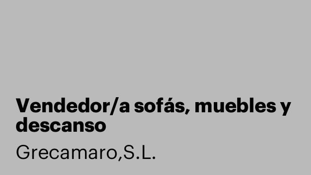 Vendedor/a sofás, muebles y descanso