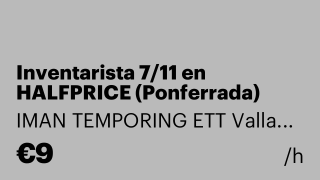 Inventarista 7/11 en HALFPRICE (Ponferrada)