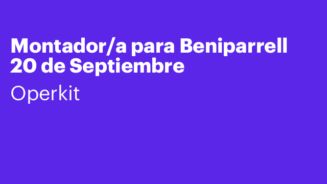 Montador/a para Beniparrell 20 de Septiembre