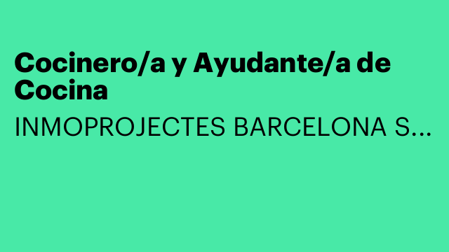 Cocinero/a y Ayudante/a de Cocina