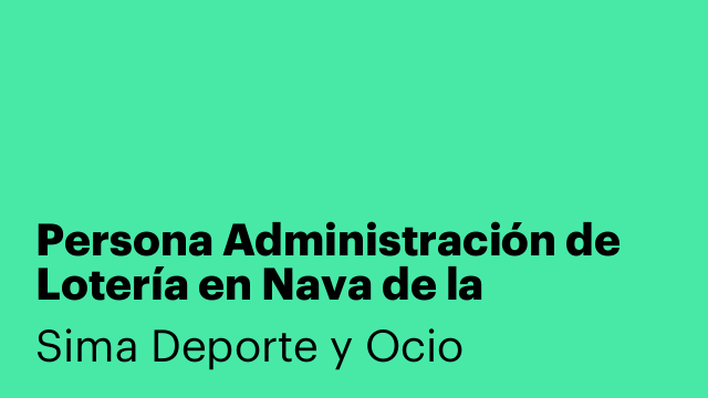 Persona Administración de Lotería en Nava de la Asunción(Segovia)