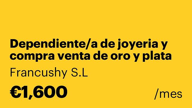 Dependiente/a de joyeria y compra venta de oro y plata