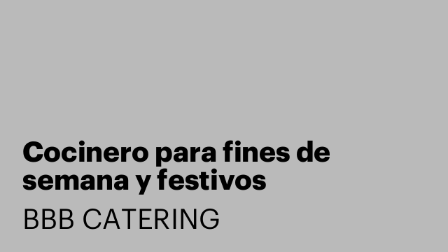 Cocinero para fines de semana y festivos