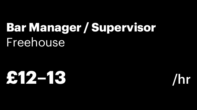 Bar Manager / Supervisor