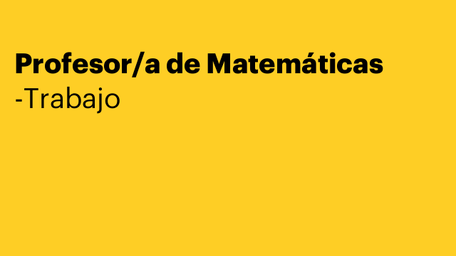 Profesor/a de Matemáticas