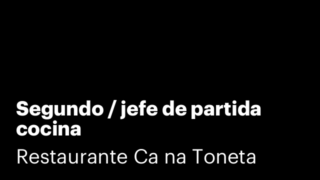Segundo / jefe de partida cocina