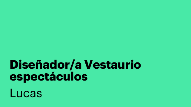 Diseñador/a Vestaurio espectáculos