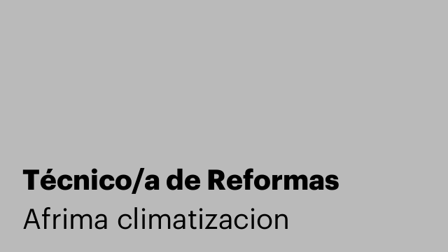 Técnico/a de Reformas