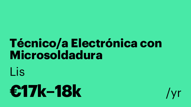 Técnico/a Electrónica con Microsoldadura