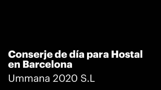 Conserje de día para Hostal en Barcelona