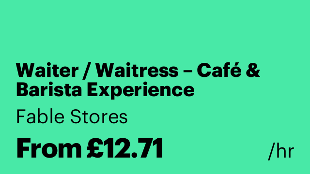 Waiter / Waitress – Café & Barista Experience