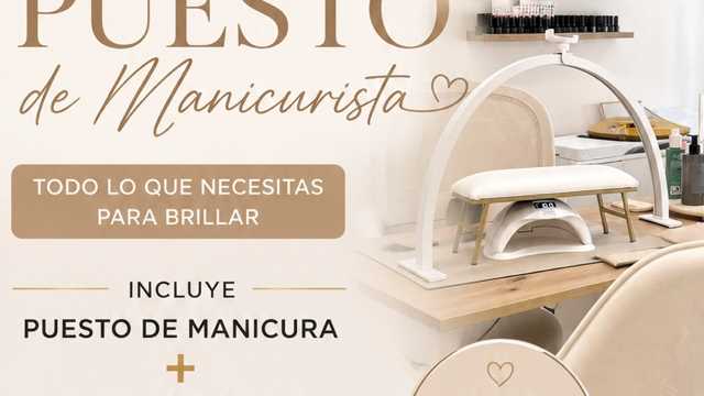 ALQUILA TÚ PUESTO DE MANICURISTA