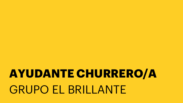 AYUDANTE CHURRERO/A