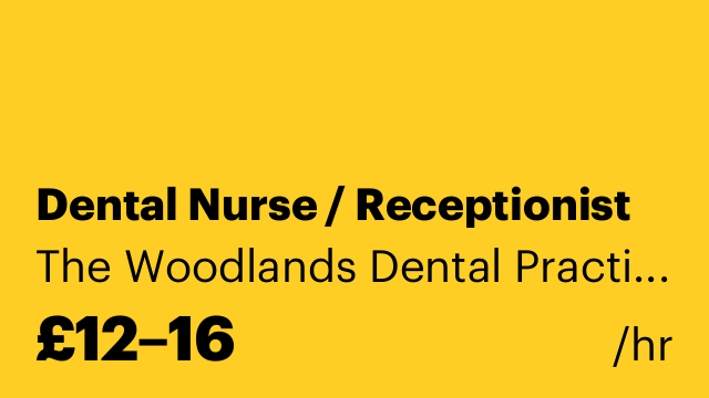 Dental Nurse / Receptionist