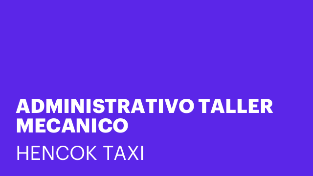 ADMINISTRATIVO TALLER MECANICO