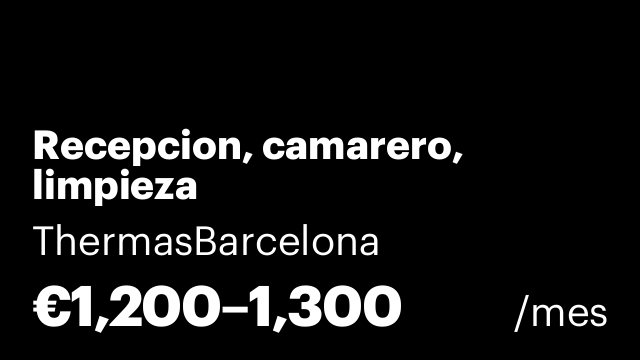 Recepcion, camarero, limpieza