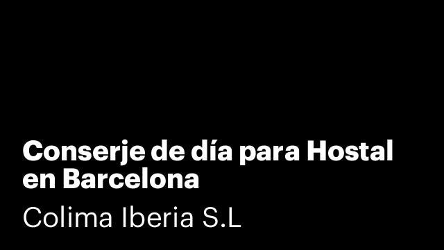 Conserje de día para Hostal en Barcelona