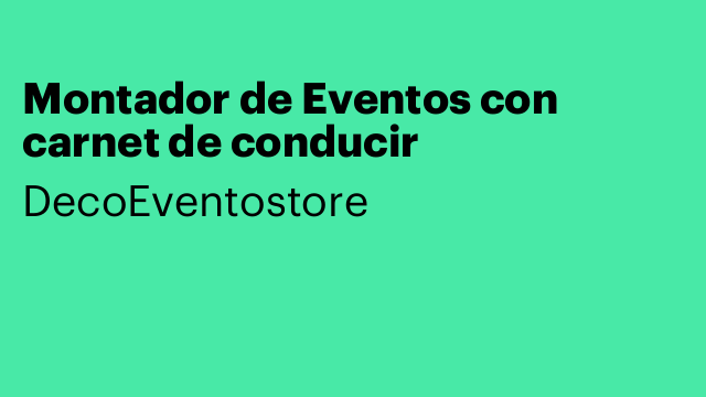 Montador de Eventos con carnet de conducir