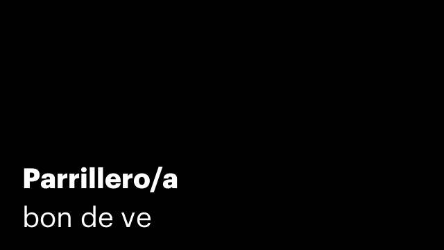 Parrillero/a