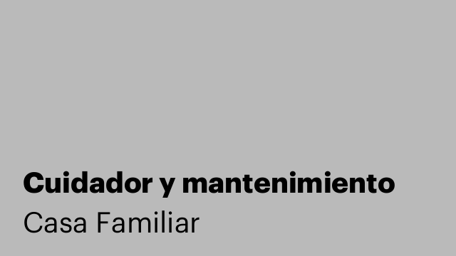 Cuidador y mantenimiento