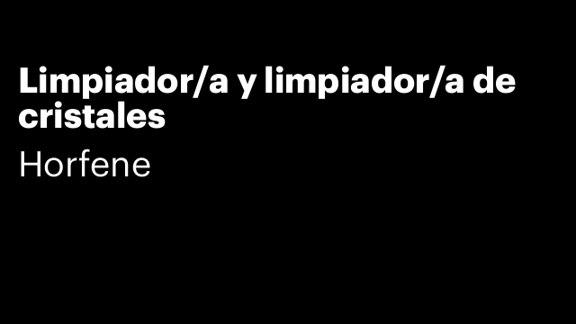 Limpiador/a y limpiador/a de cristales