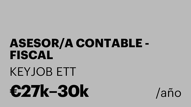 ASESOR/A CONTABLE - FISCAL