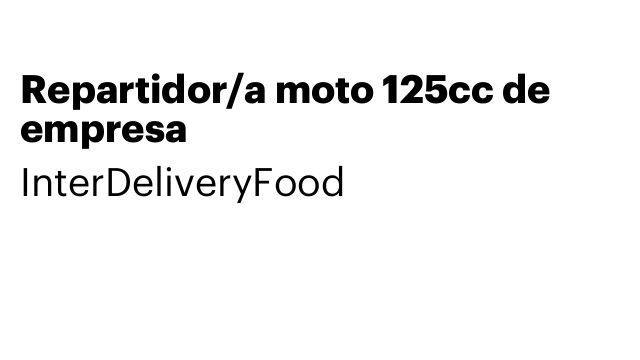 Repartidor/a moto 125cc de empresa