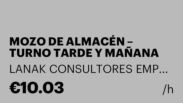 MOZO DE ALMACÉN – TURNO TARDE Y MAÑANA