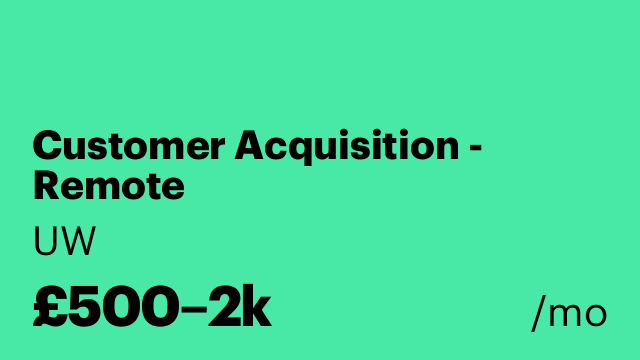 Customer Acquisition - Remote