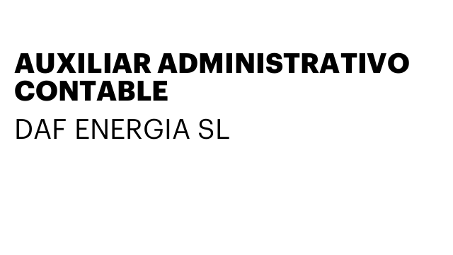 AUXILIAR ADMINISTRATIVO CONTABLE