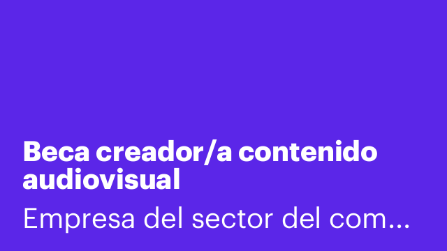 Beca creador/a contenido audiovisual