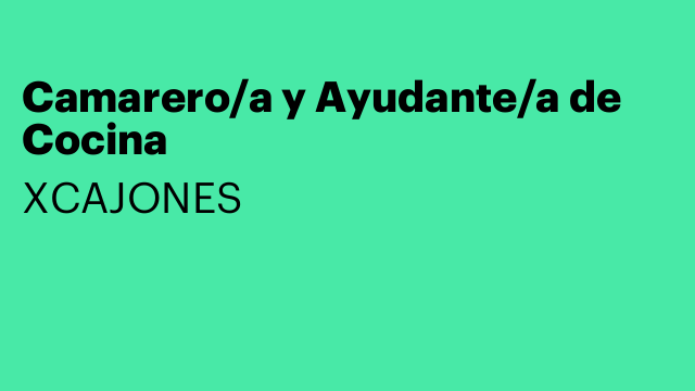 Camarero/a y Ayudante/a de Cocina