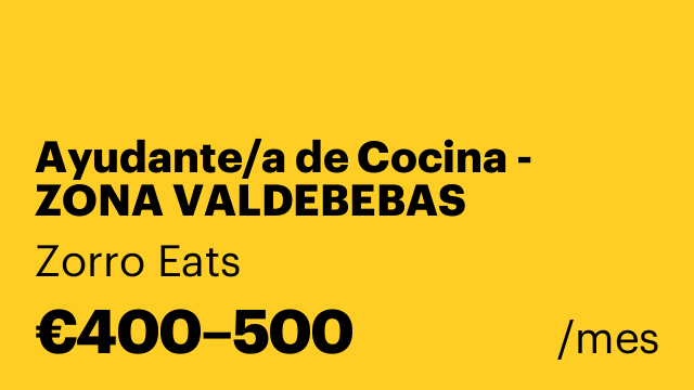 Ayudante/a de Cocina - ZONA VALDEBEBAS