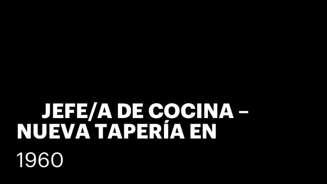 👨‍🍳 JEFE/A DE COCINA – NUEVA TAPERÍA EN SALAMANCA