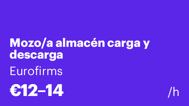 Mozo/a almacén carga y descarga